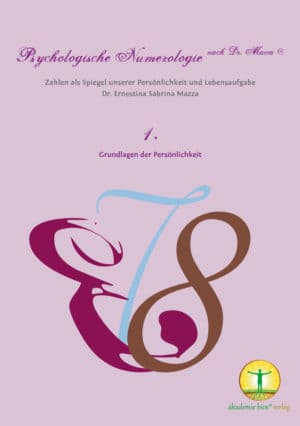 Psychologische Numerologie - Band 1